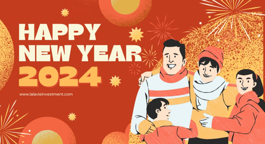 Đội ngũ Lalavie Property Investment chúc mừng năm mới 2024 đến Quý khách hàng.