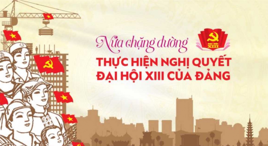 Nửa chặng đường thực hiện Nghị quyết Đại hội XIII của Đảng