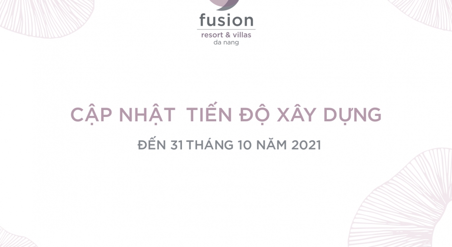 Tiến độ dự án tháng 10/2021